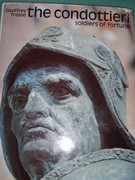 The Condottieri: Soldiers Of Fortune - Image 1