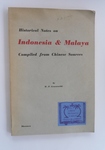 Historical Notes On Indonesia & Malaya 