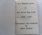 One Hundred Years of the Jersey Dog Club 1888-1988 - Image 2