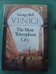 Venice: The Most Triumphant City