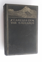 Casuals In The Caucasus - First Edition - Image 1